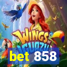 bet 858